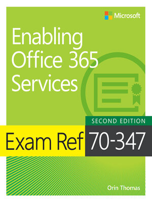 cover image of Exam Ref 70-347 Enabling Office 365 Services